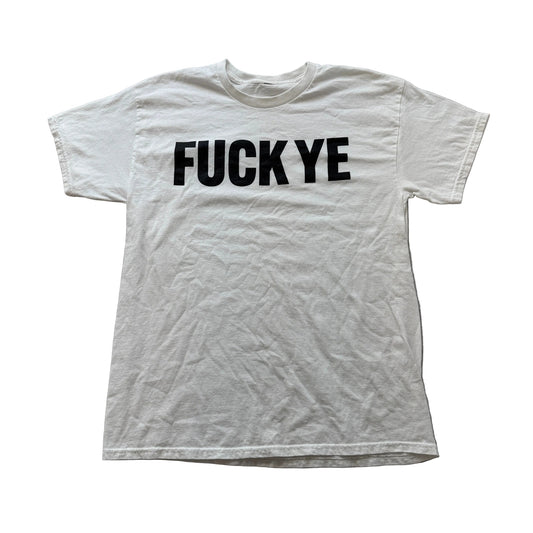 Fuck Ye T-Shirt Men's White Graphic Casual Tee Short Sleeve Streetwear Size M